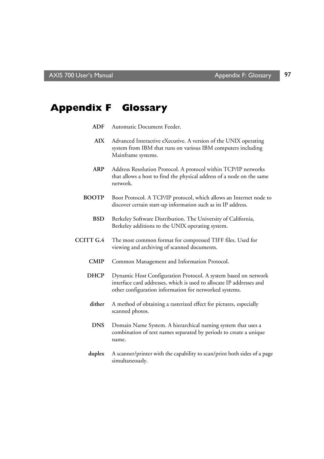 Axis Communications 700 user manual OlXg D77 User’s Manual Appendix F Glossary 