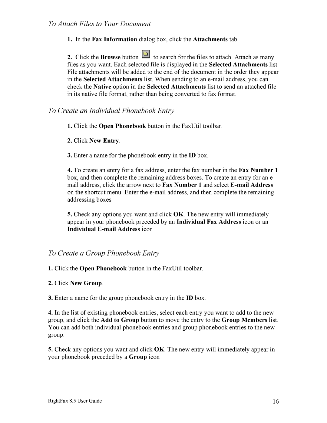 Axis Communications 8.5 manual To Attach Files to Your Document, To Create an Individual Phonebook Entry 