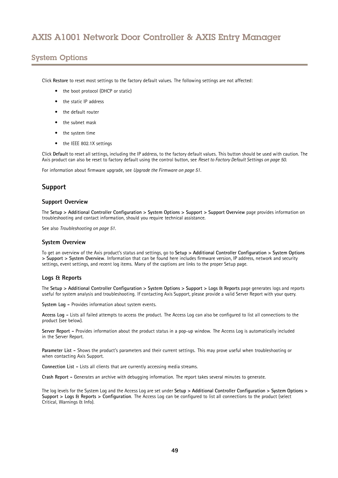 Axis Communications A1001 user manual Support Overview, System Overview, Logs & Reports 