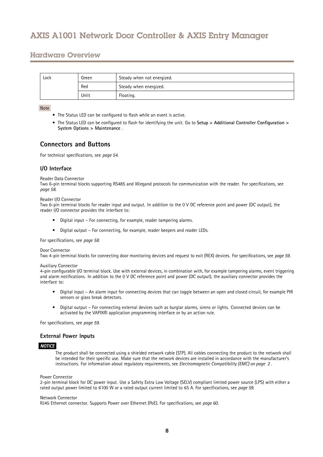 Axis Communications A1001 Connectors and Buttons, Interface, External Power Inputs, For technical specifications, see 