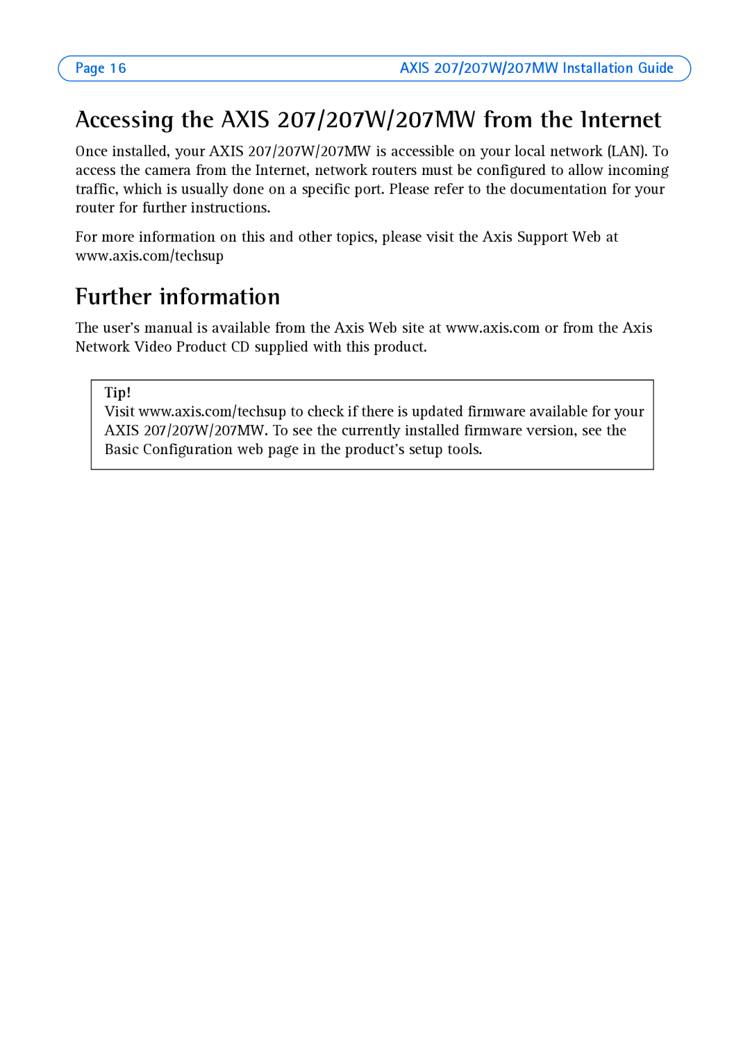 Axis Communications AXIS 207MW, AXIS 207W manual Accessing the Axis 207/207W/207MW from the Internet, Further information 