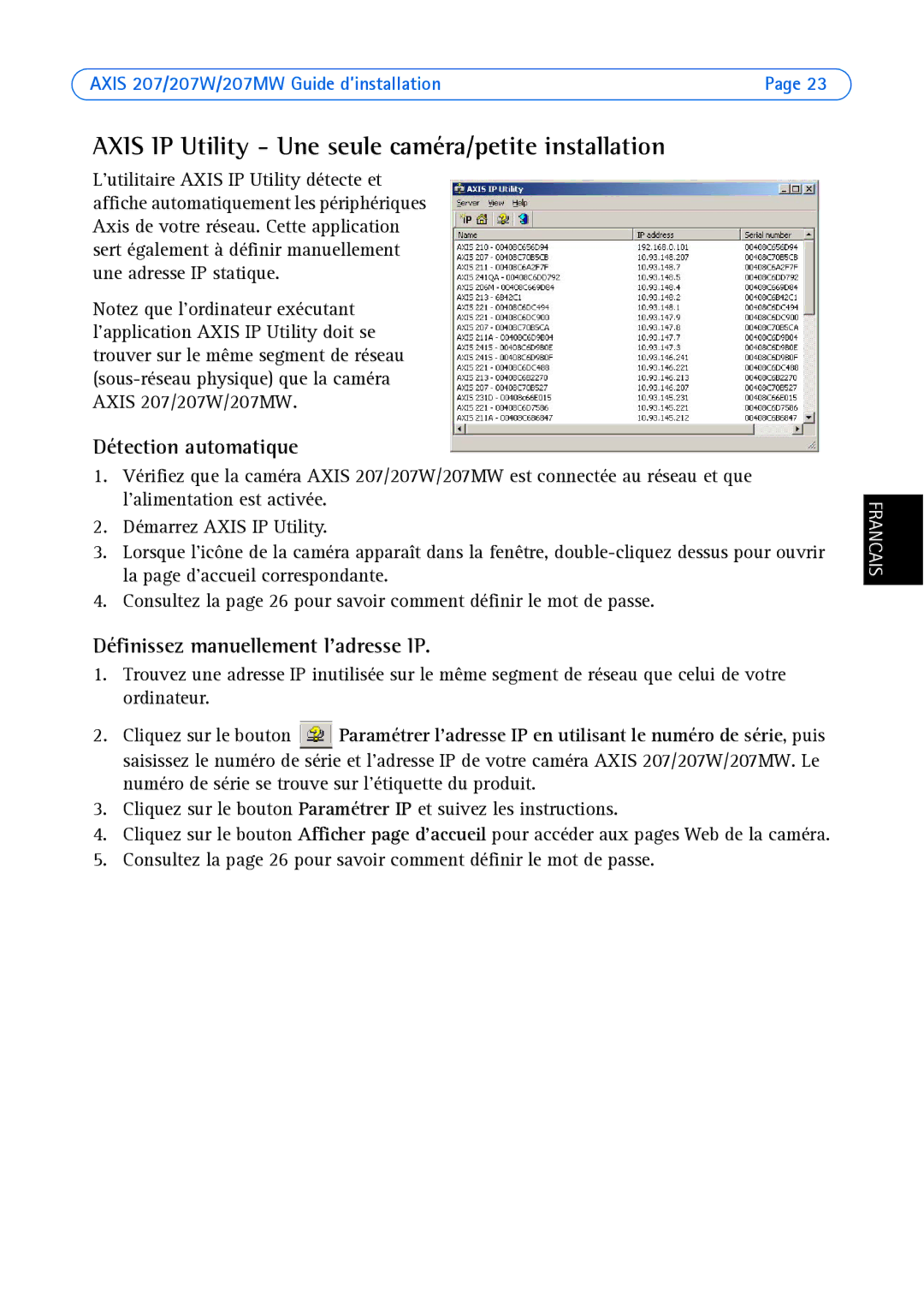 Axis Communications AXIS 207W, AXIS 207MW manual Axis IP Utility Une seule caméra/petite installation, Détection automatique 