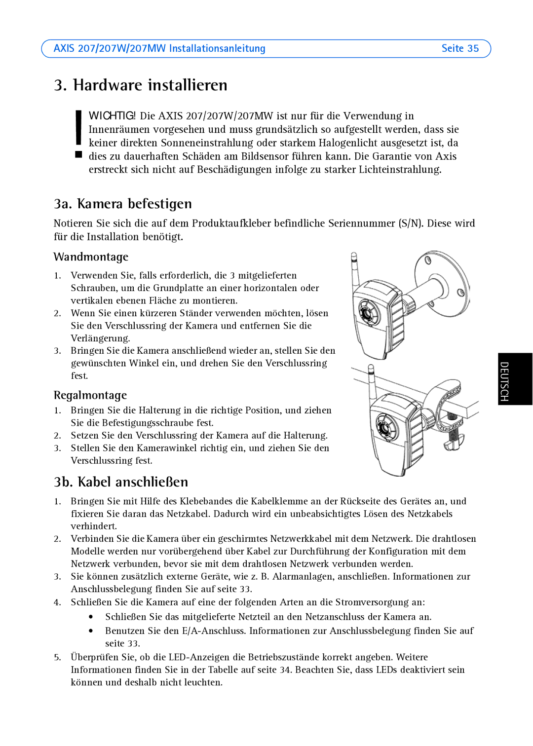 Axis Communications AXIS 207W, AXIS 207MW Hardware installieren, 3a. Kamera befestigen, 3b. Kabel anschließen, Wandmontage 