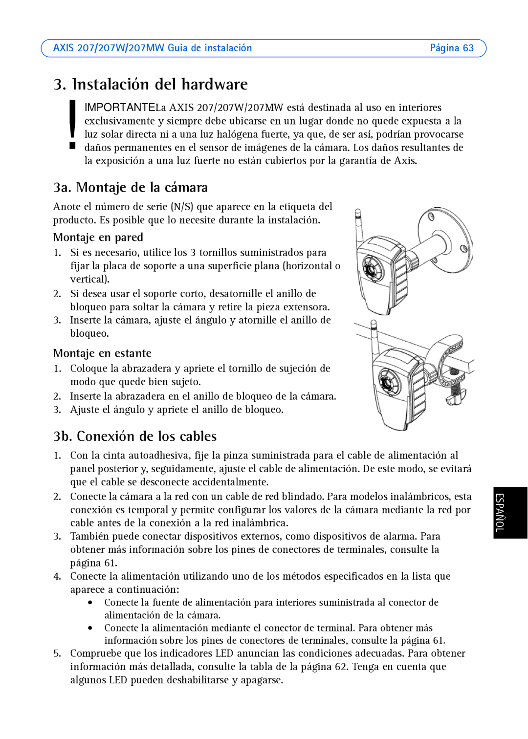 Axis Communications AXIS 207MW, AXIS 207W Instalación del hardware, 3a. Montaje de la cámara, 3b. Conexión de los cables 