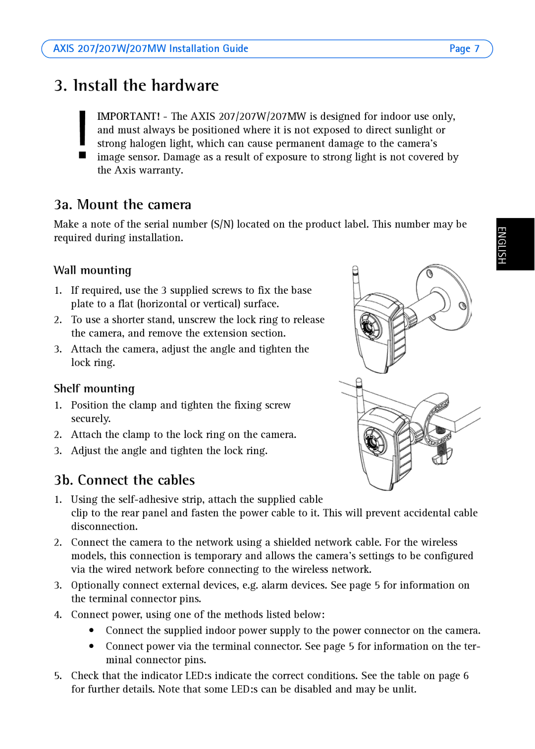 Axis Communications AXIS 207MW manual Install the hardware, 3a. Mount the camera, 3b. Connect the cables, Wall mounting 