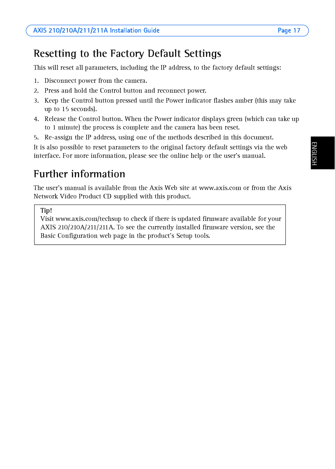 Axis Communications Axis 211, Axis 210A manual Resetting to the Factory Default Settings, Further information 