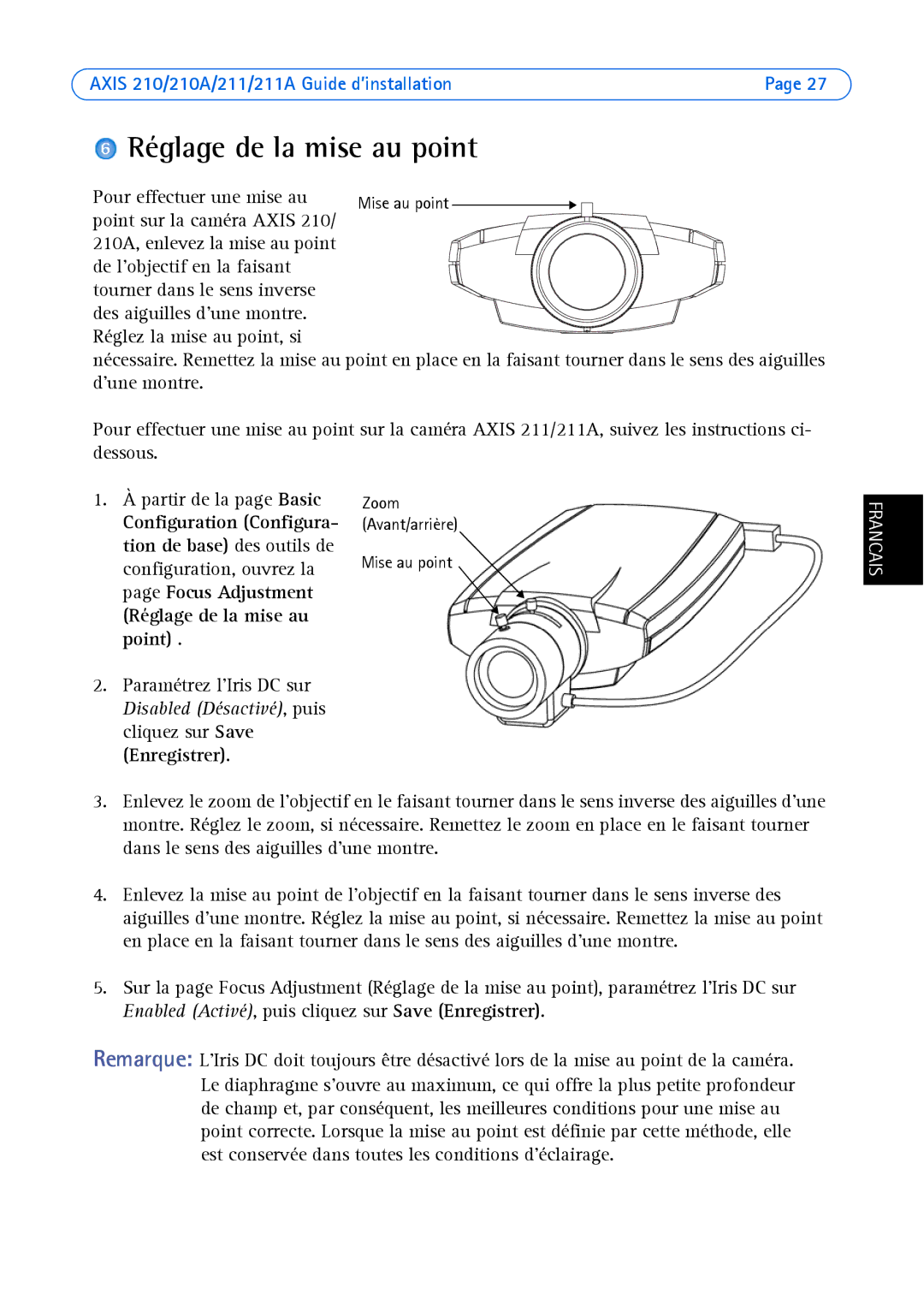 Axis Communications Axis 210A, Axis 211 manual Réglage de la mise au point 