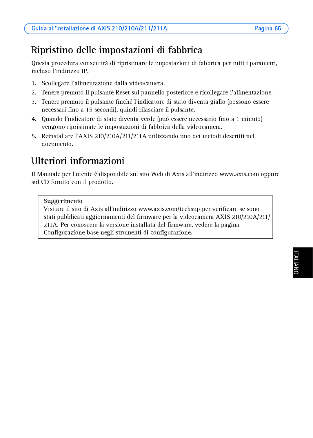 Axis Communications Axis 211, Axis 210A manual Ripristino delle impostazioni di fabbrica, Ulteriori informazioni 