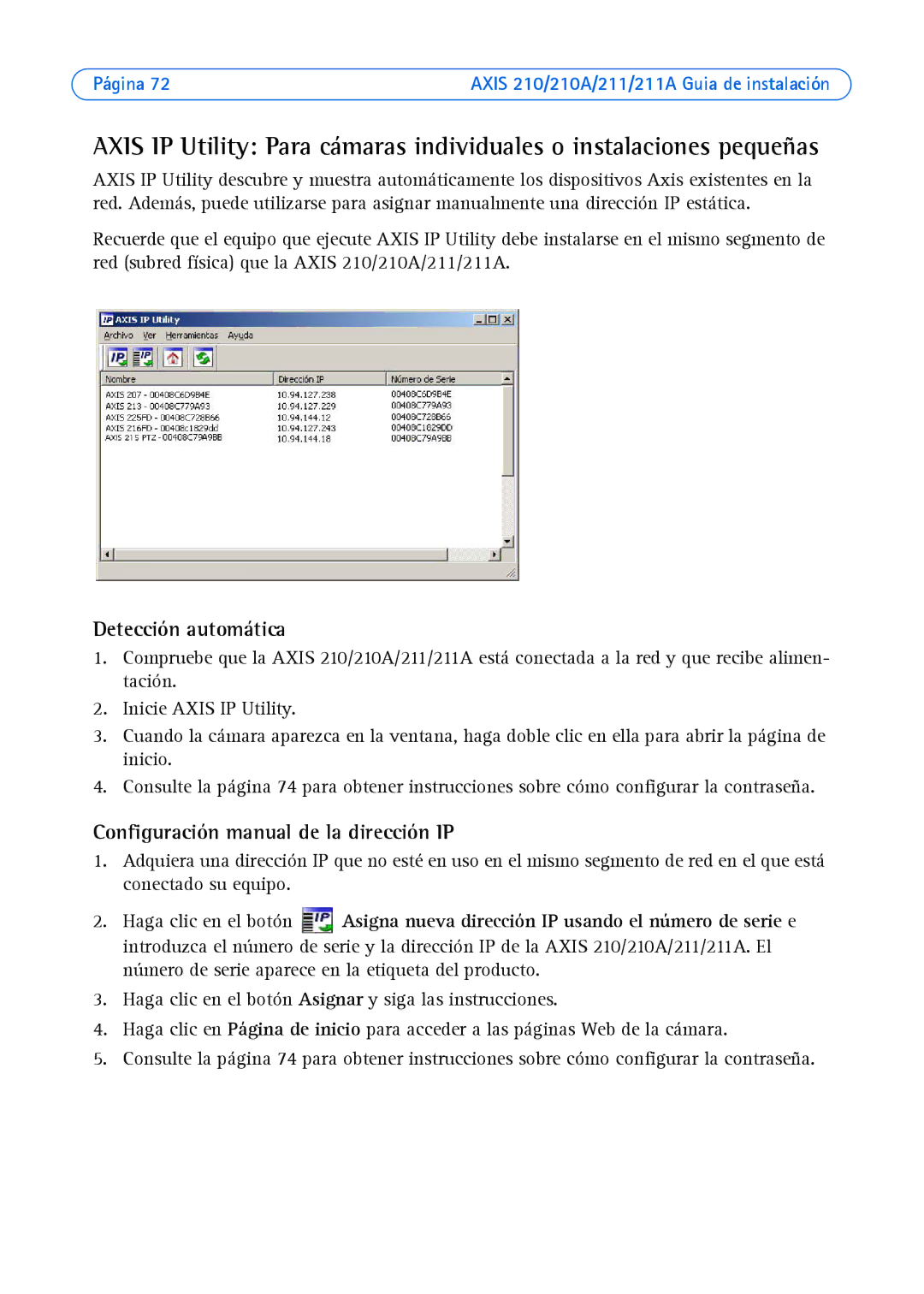 Axis Communications Axis 210A, Axis 211 Detección automática, Configuración manual de la dirección IP 