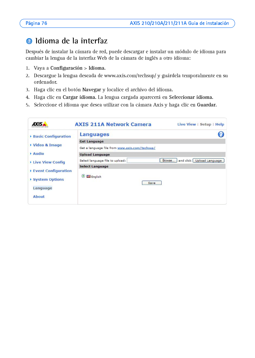 Axis Communications Axis 210A, Axis 211 manual Idioma de la interfaz, Vaya a Configuración Idioma 