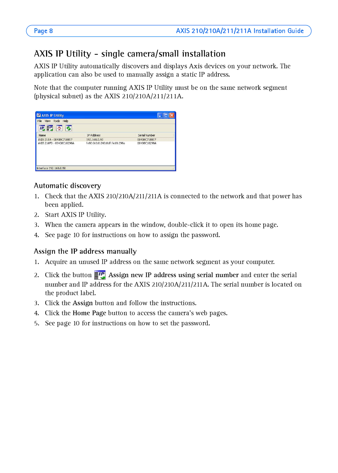 Axis Communications Axis 211, Axis 210A manual Axis IP Utility single camera/small installation, Automatic discovery 