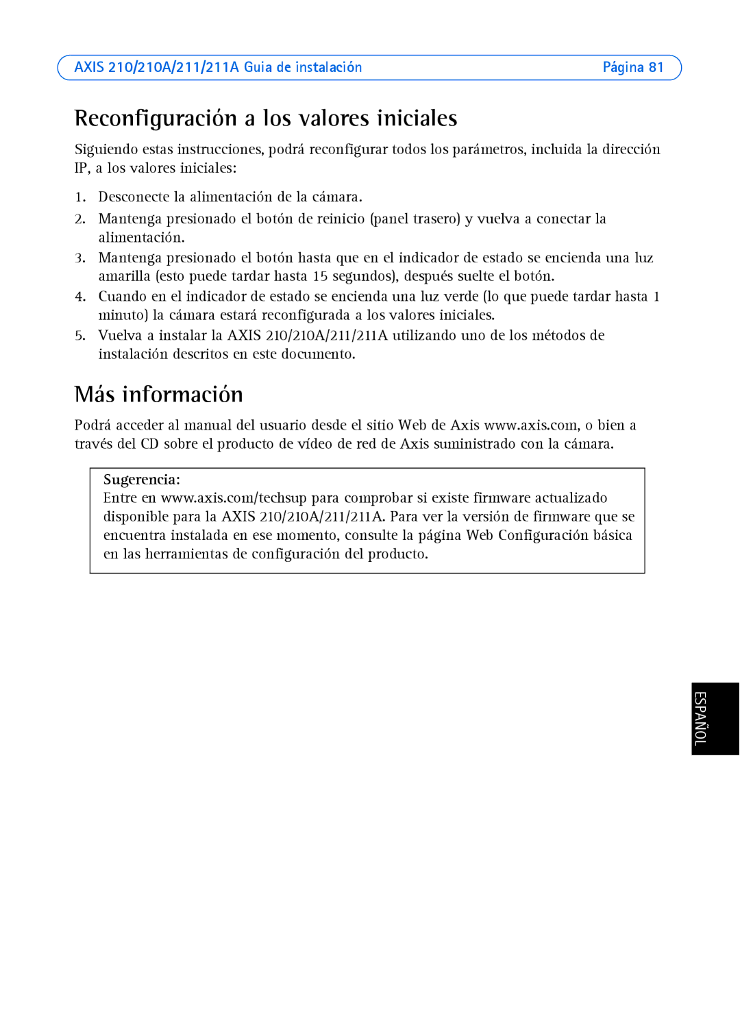 Axis Communications Axis 210A, Axis 211 manual Reconfiguración a los valores iniciales, Más información 