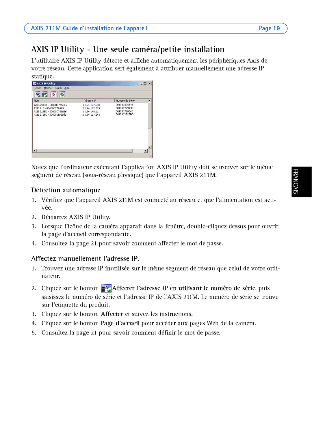 Axis Communications AXIS 211M manual Axis IP Utility Une seule caméra/petite installation, Détection automatique 