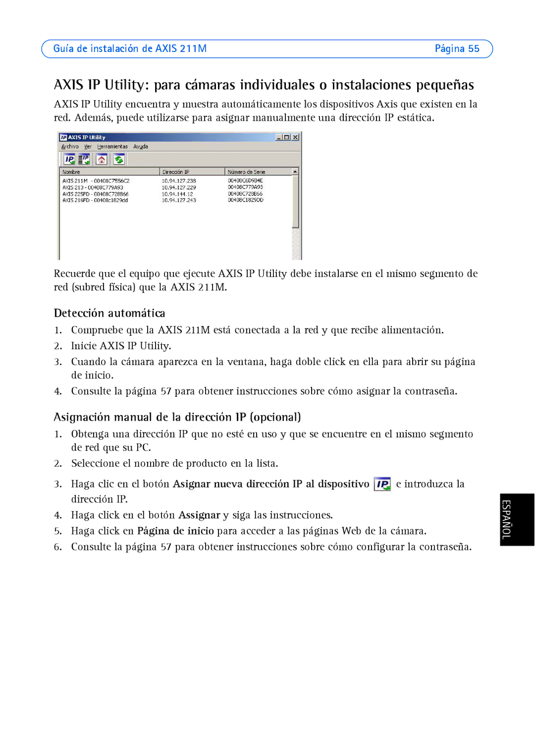 Axis Communications AXIS 211M Detección automática, Asignación manual de la dirección IP opcional 