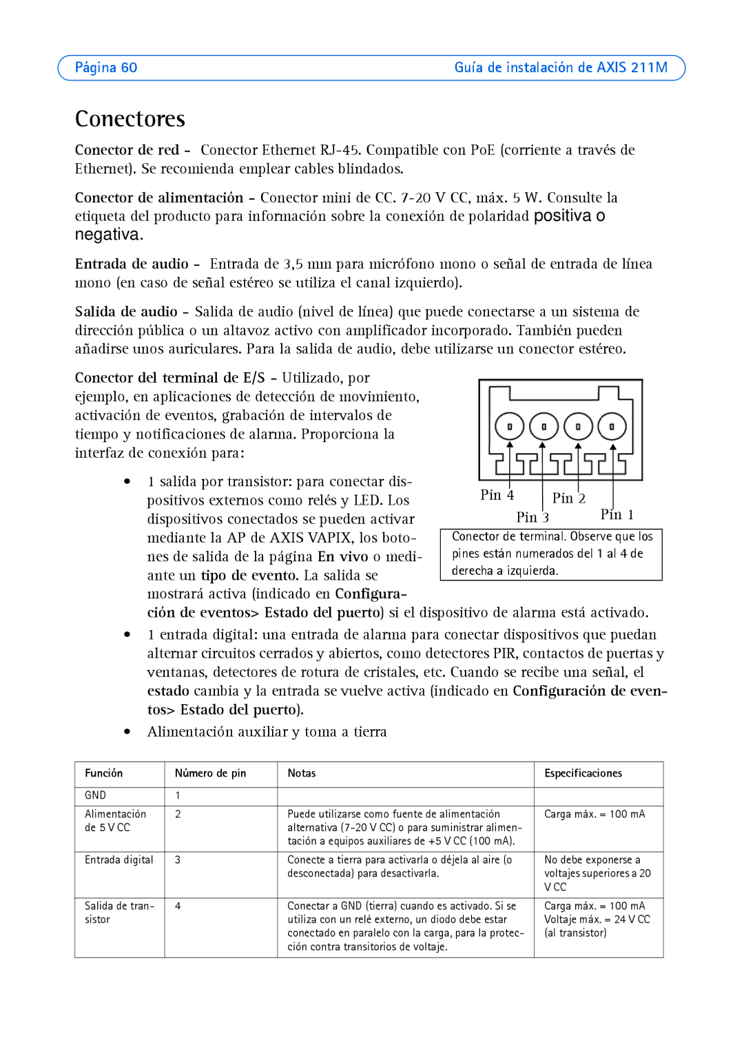 Axis Communications AXIS 211M manual Conectores, Función Número de pin Notas Especificaciones 