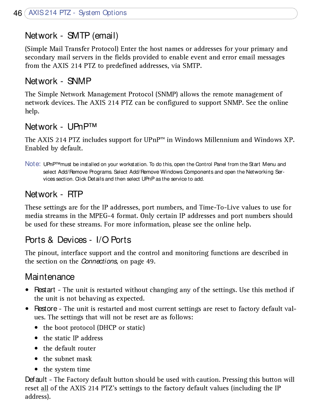 Axis Communications AXIS 214 PTZ Network Smtp email, Network Snmp, Network UPnP, Network RTP, Ports & Devices I/O Ports 