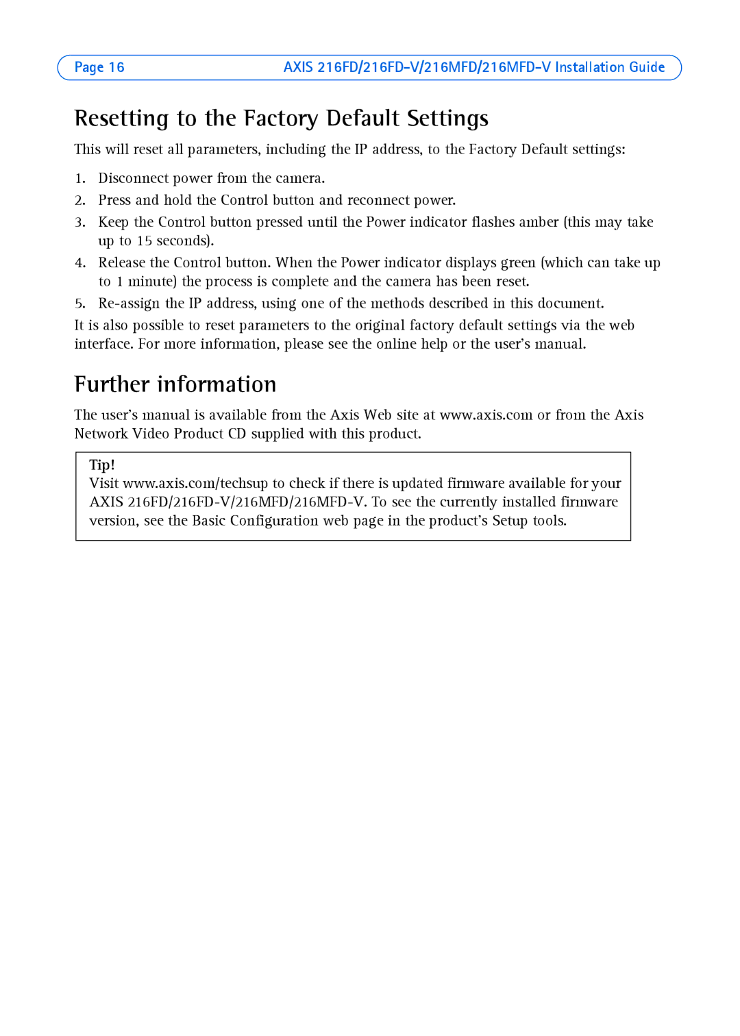 Axis Communications Axis 216MFD-V, AXIS 216MFD, AXIS 216FD Resetting to the Factory Default Settings, Further information 