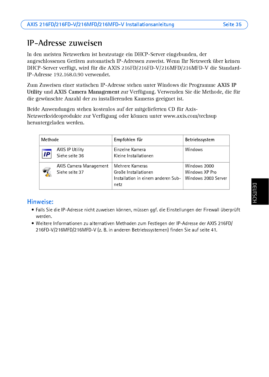 Axis Communications AXIS 216FD-V, Axis 216MFD-V, AXIS 216MFD manual IP-Adresse zuweisen, Methode Empfohlen für Betriebssystem 