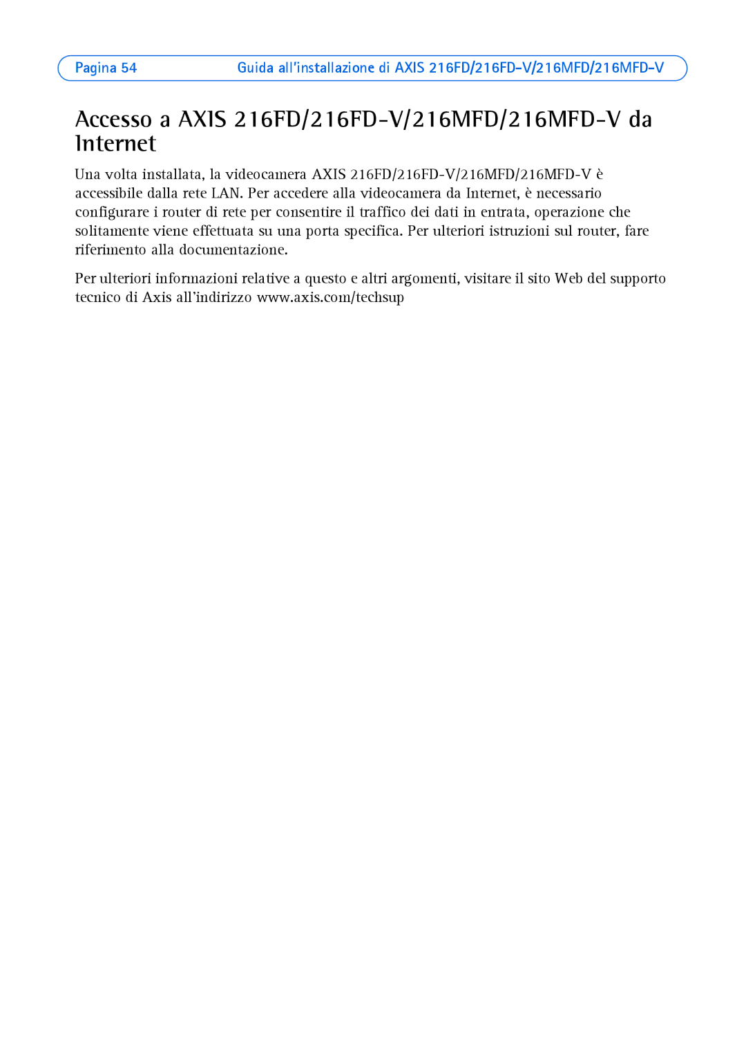 Axis Communications AXIS 216FD, Axis 216MFD-V, AXIS 216MFD manual Accesso a Axis 216FD/216FD-V/216MFD/216MFD-V da Internet 