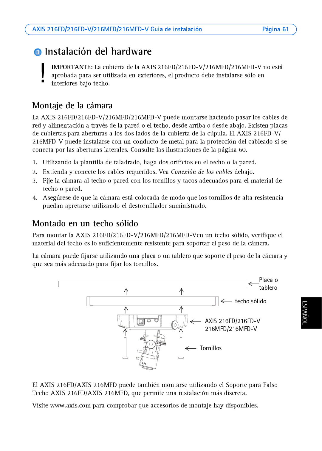 Axis Communications AXIS 216MFD Instalación del hardware, Montaje de la cámara, Montado en un techo sólido, Tornillos 