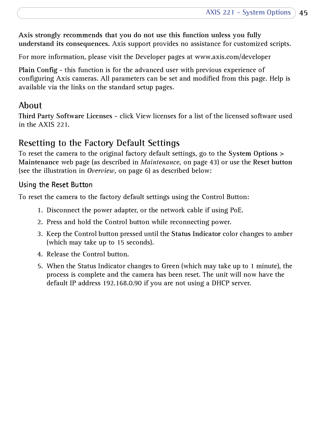 Axis Communications AXIS 221 user manual About, Resetting to the Factory Default Settings, Using the Reset Button 