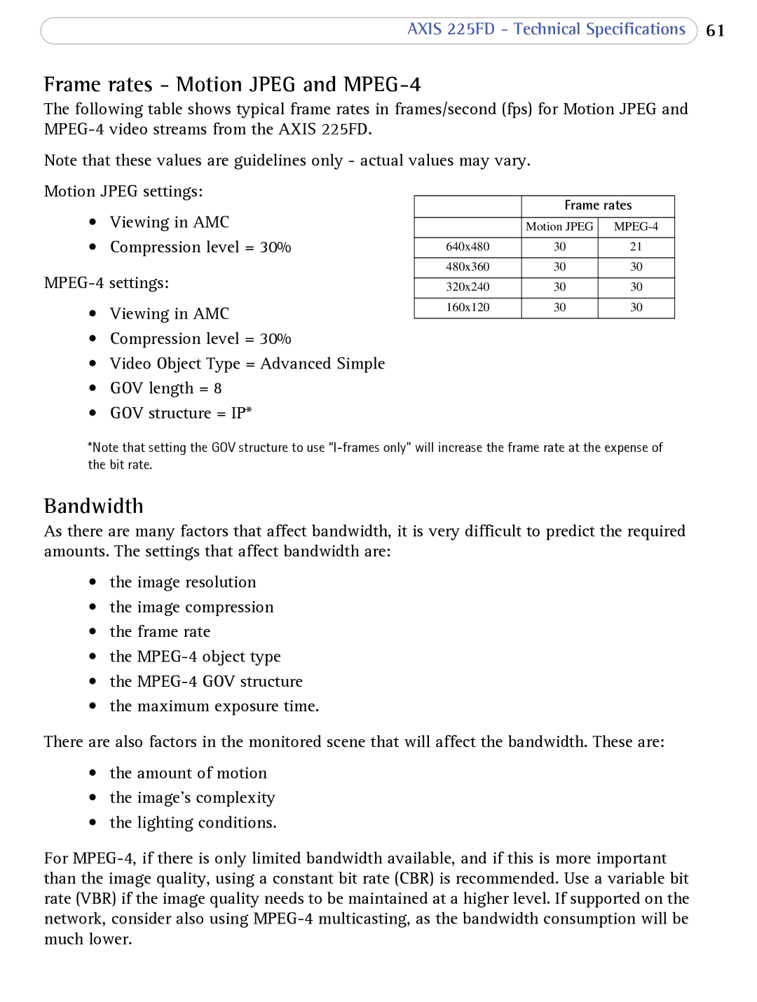 Axis Communications AXIS 225FD user manual Frame rates Motion Jpeg and MPEG-4, Bandwidth 