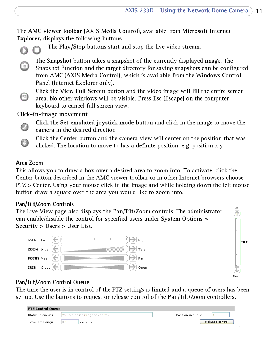 Axis Communications AXIS 233D Click-in-image movement, Area Zoom, Pan/Tilt/Zoom Controls, Pan/Tilt/Zoom Control Queue 