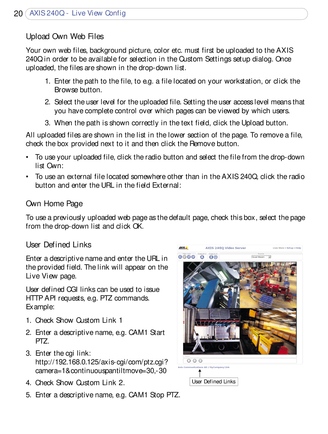 Axis Communications AXIS 240Q user manual Upload Own Web Files, Own Home, User Defined Links, Check Show Custom Link 
