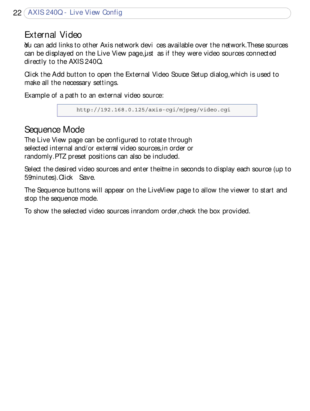 Axis Communications AXIS 240Q user manual External Video, Sequence Mode 