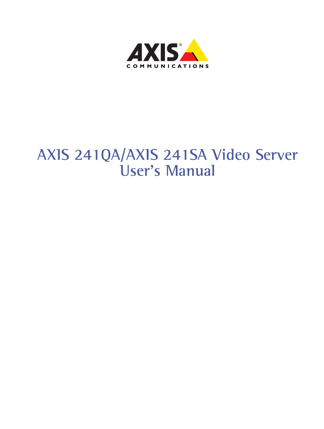 Axis Communications AXIS 241SA user manual User’s Manual 