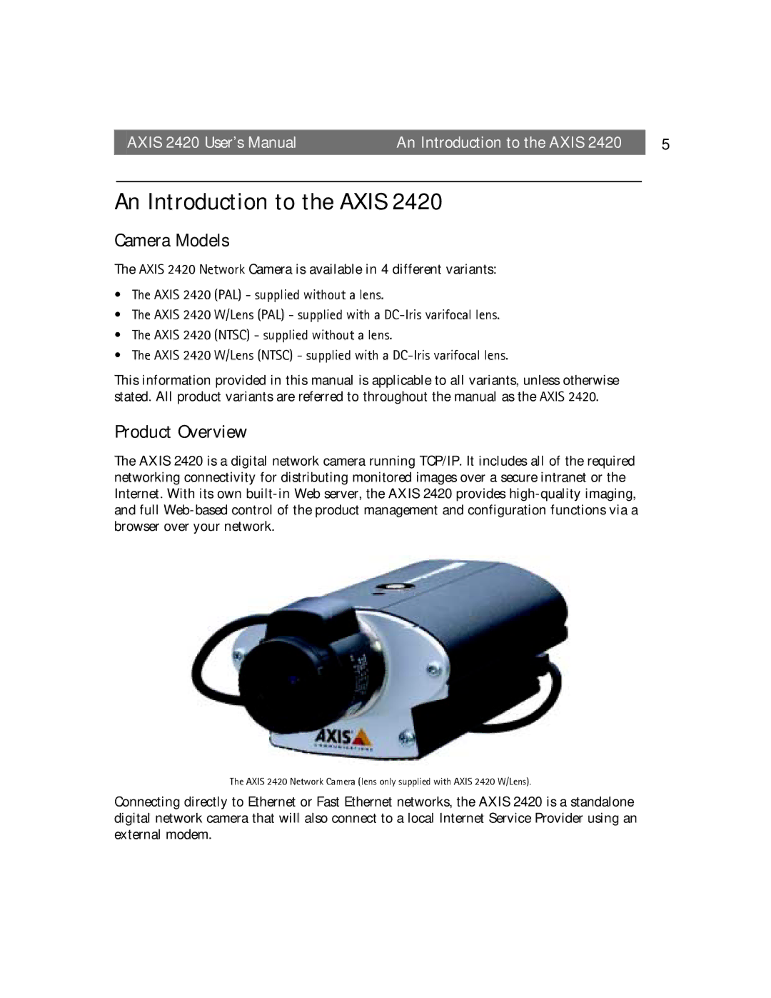 Axis Communications AXIS 2420 user manual An Introduction to the Axis, Camera Models, Product Overview 