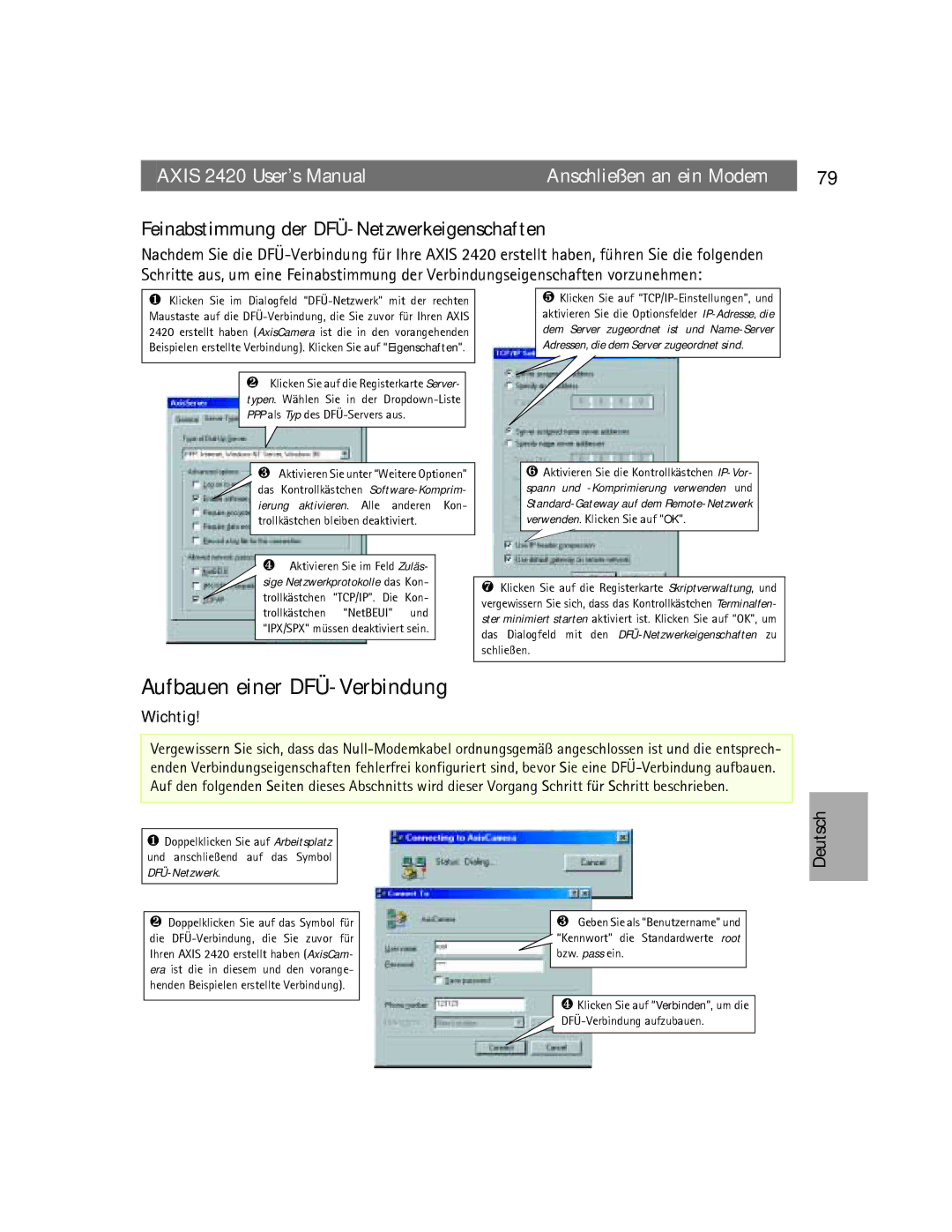 Axis Communications AXIS 2420 Aufbauen einer DFÜ-Verbindung, Feinabstimmung der DFÜ-Netzwerkeigenschaften, Bzw. pass ein 