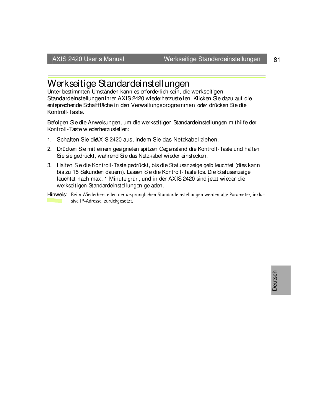 Axis Communications AXIS 2420 user manual Werkseitige Standardeinstellungen 