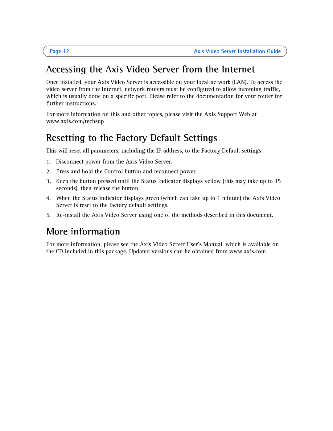 Axis Communications AXIS 241S Accessing the Axis Video Server from the Internet, Resetting to the Factory Default Settings 