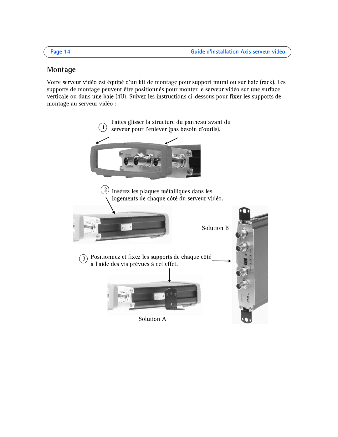 Axis Communications AXIS 243SA, AXIS 242S IV, AXIS 241S, AXIS 241QA manual Montage 