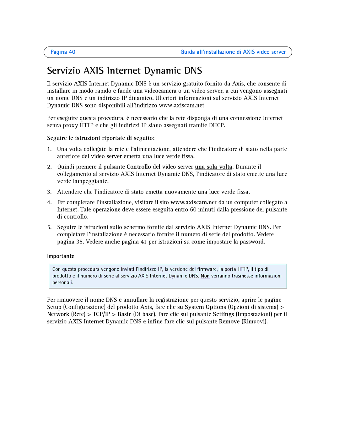 Axis Communications AXIS 243SA Servizio Axis Internet Dynamic DNS, Seguire le istruzioni riportate di seguito, Importante 