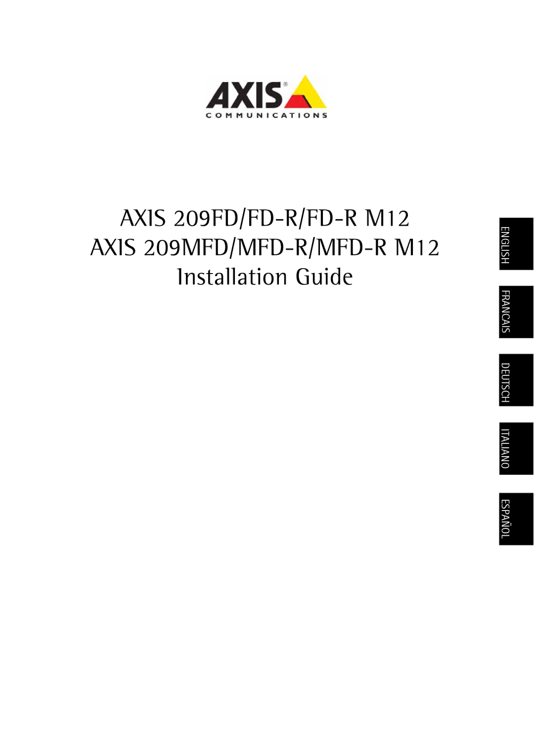 Axis Communications AXIS MFD-R M12 manual Axis 209FD/FD-R/FD-R M12 Axis 209MFD/MFD-R/MFD-R M12 