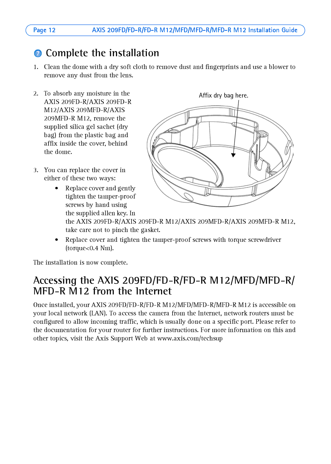 Axis Communications AXIS MFD-R M12 manual Complete the installation, Axis 209FD-R/AXIS 209FD-R M12/AXIS 209MFD-R/AXIS 