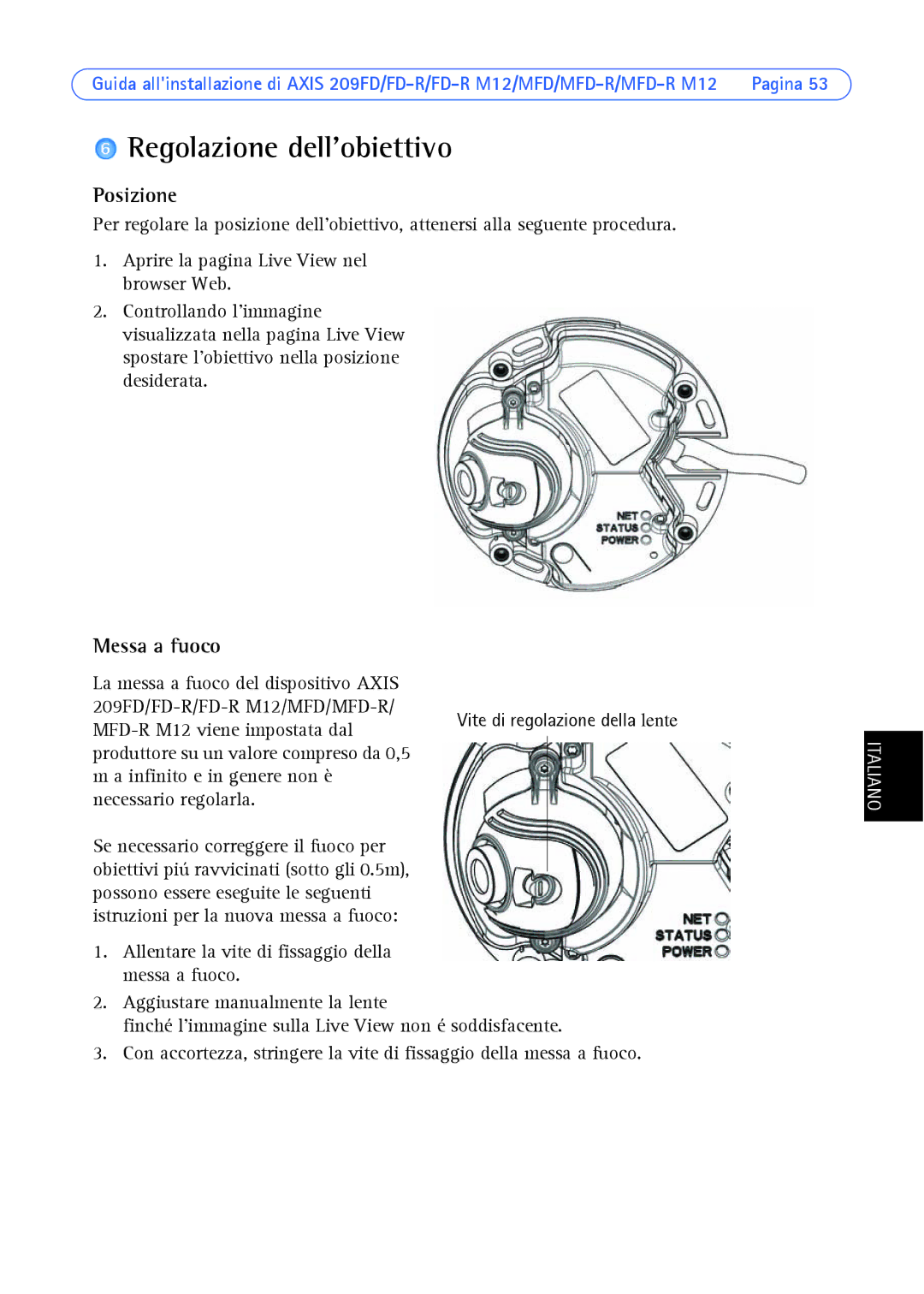 Axis Communications AXIS MFD-R M12 manual Regolazione dellobiettivo, Posizione, Messa a fuoco 