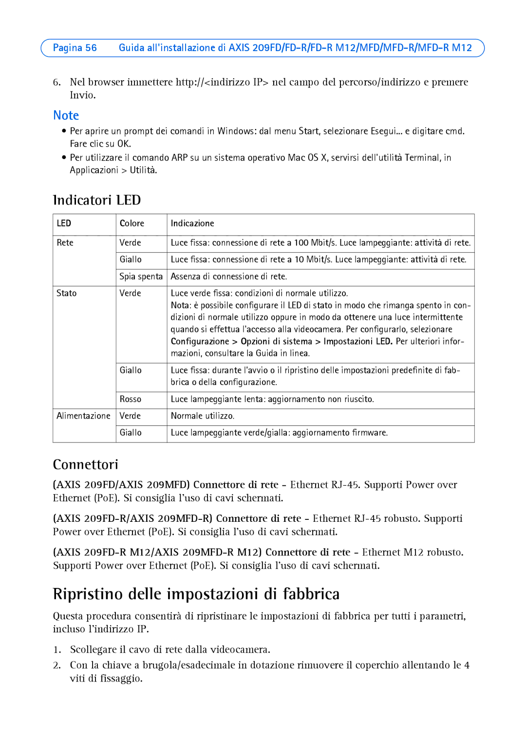 Axis Communications AXIS MFD-R M12 manual Ripristino delle impostazioni di fabbrica, Indicatori LED, Connettori 