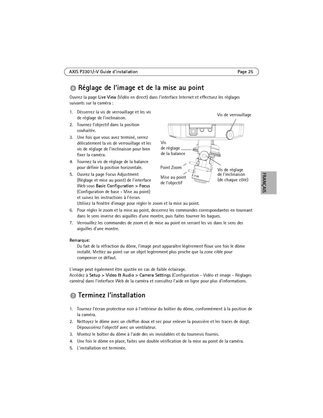 Axis Communications AXIS P3301-V manual Réglage de limage et de la mise au point, Terminez linstallation 