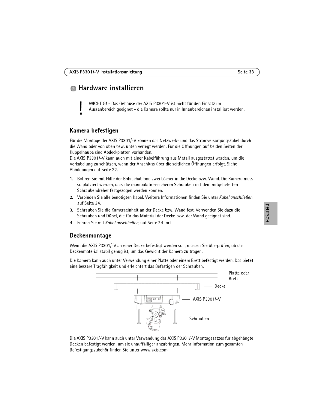 Axis Communications AXIS P3301-V manual Hardware installieren, Kamera befestigen, Deckenmontage 