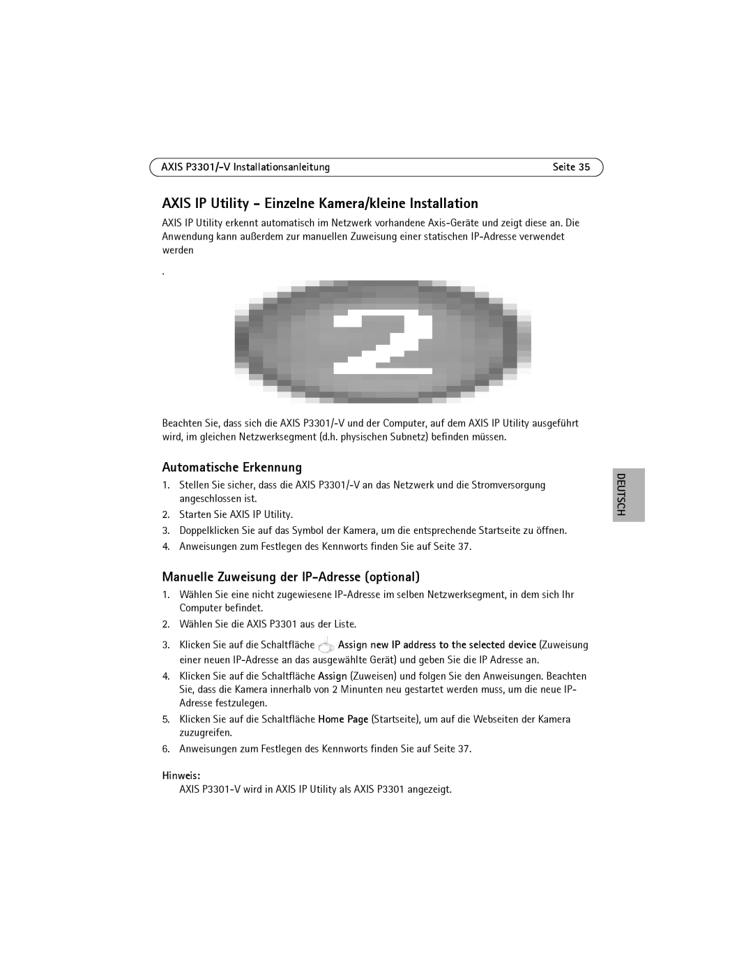 Axis Communications AXIS P3301 manual Axis IP Utility Einzelne Kamera/kleine Installation, Automatische Erkennung, Hinweis 