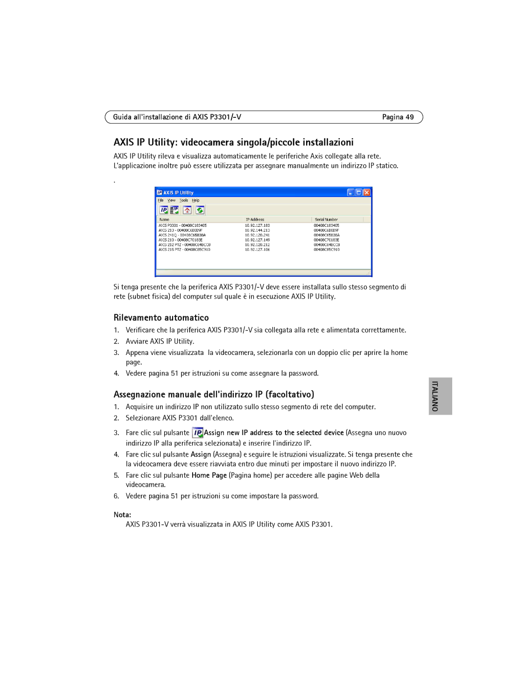 Axis Communications AXIS P3301 Axis IP Utility videocamera singola/piccole installazioni, Rilevamento automatico, Nota 