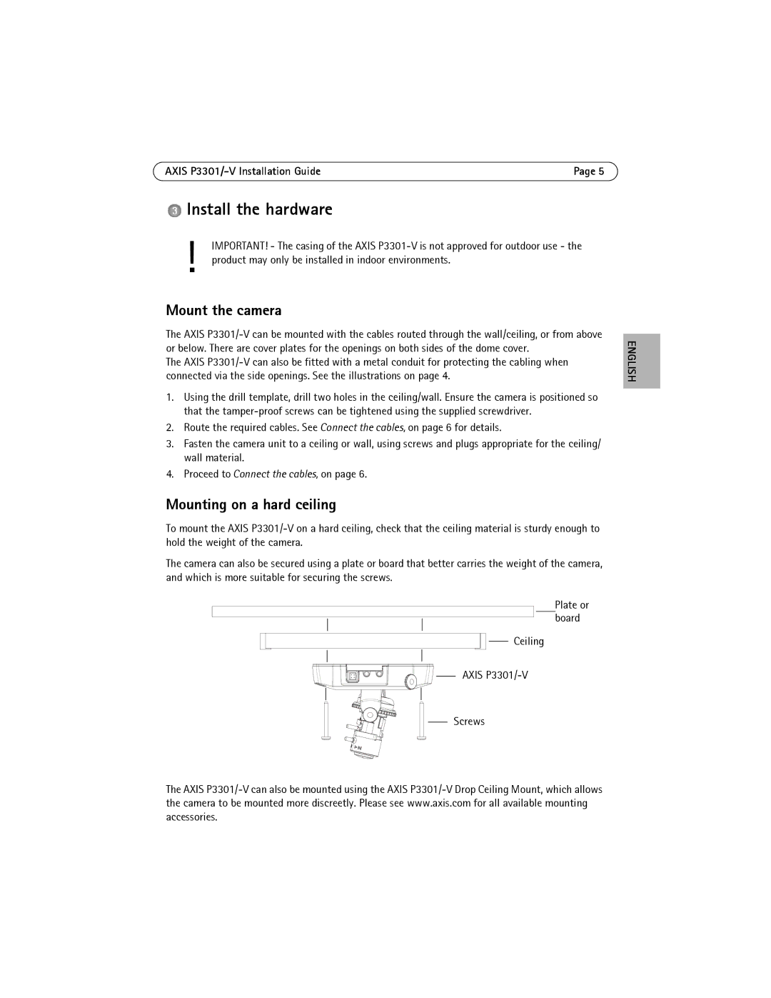 Axis Communications AXIS P3301-V manual Install the hardware, Mount the camera, Mounting on a hard ceiling 