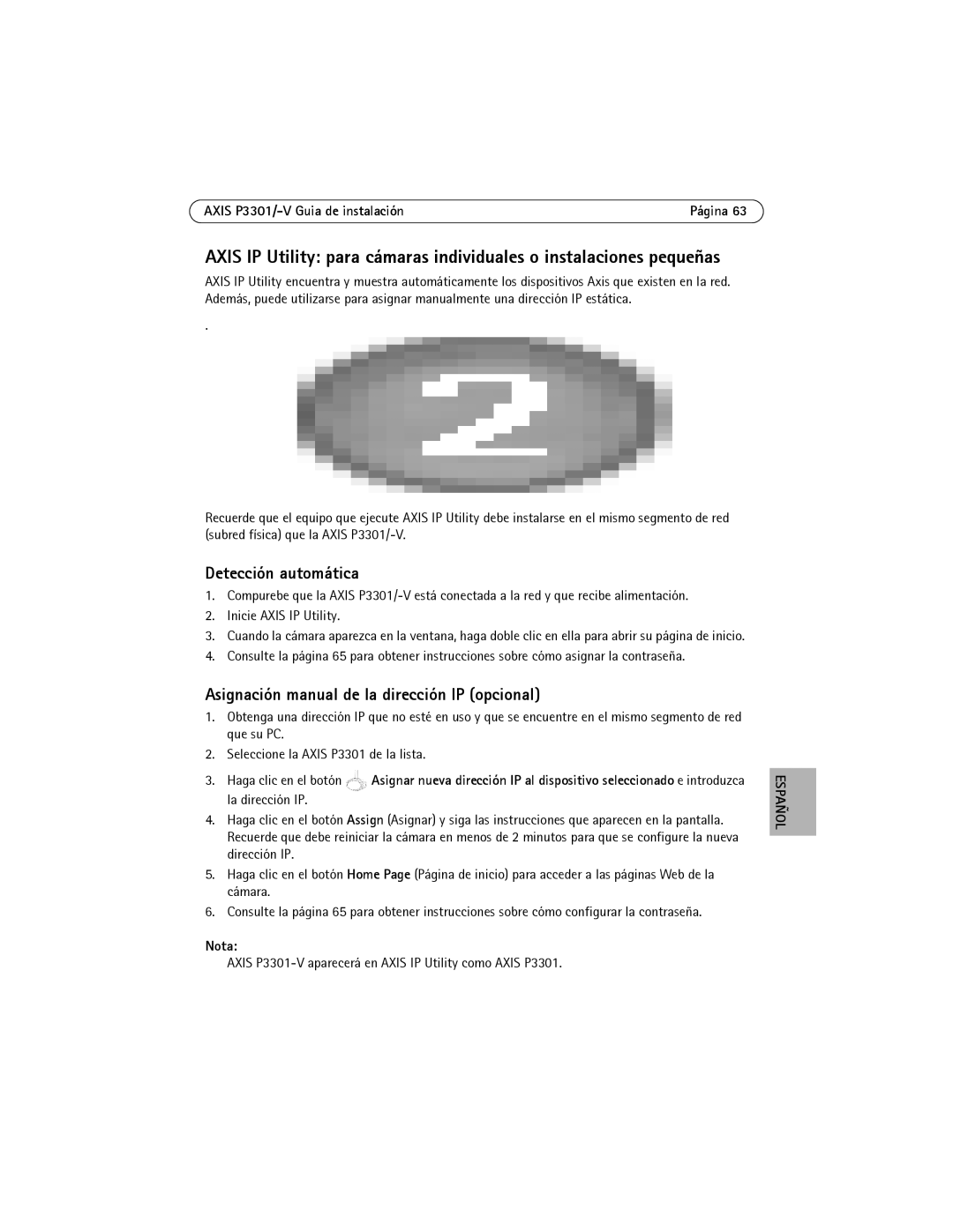 Axis Communications AXIS P3301-V Detección automática, Asignación manual de la dirección IP opcional 