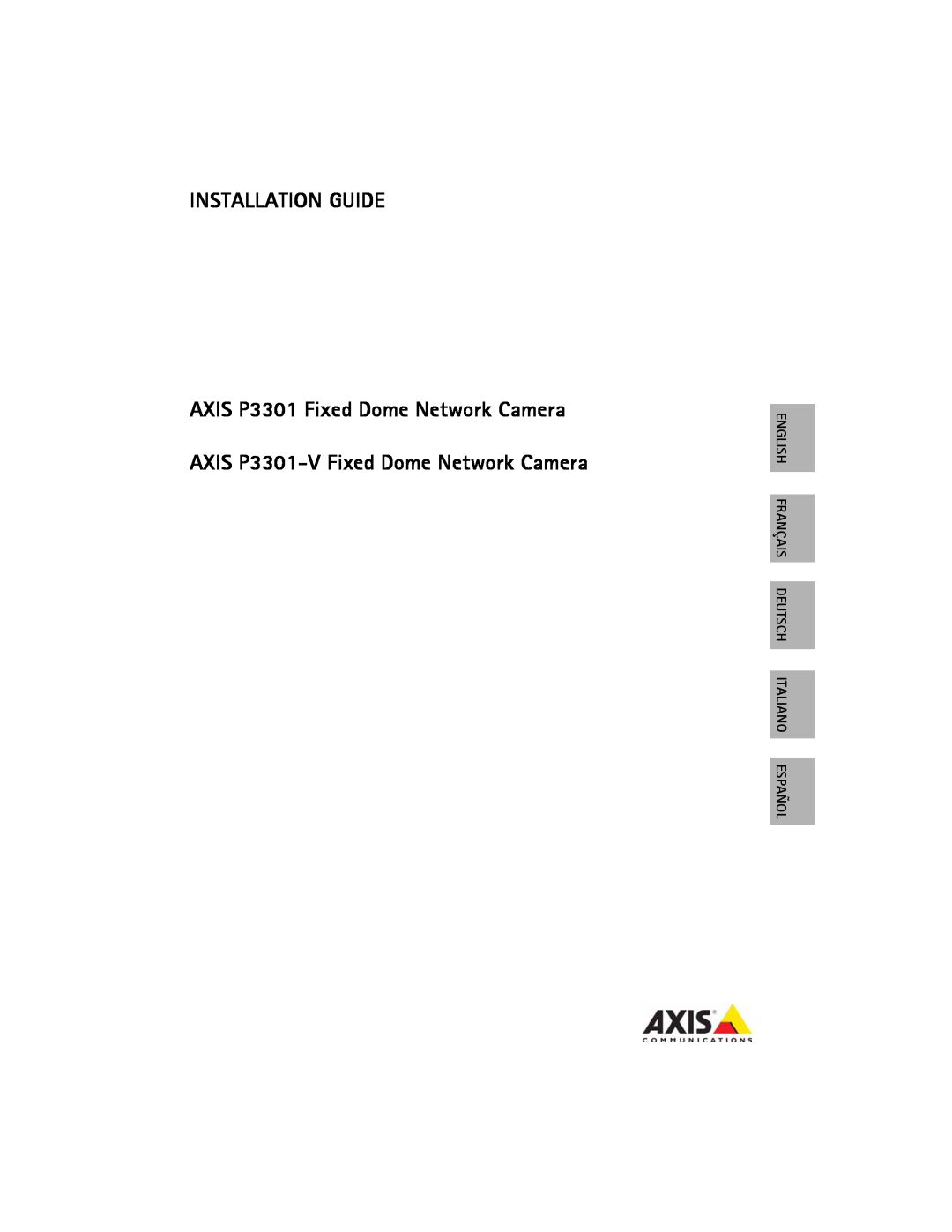 Axis Communications AXIS P3301-V manual Installation Guide, English Français Deutsch Italiano Español 