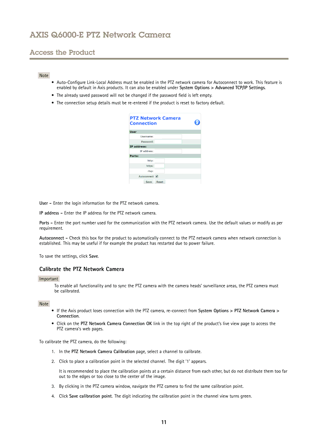 Axis Communications AXIS Q6000-E user manual Calibrate the PTZ Network Camera 