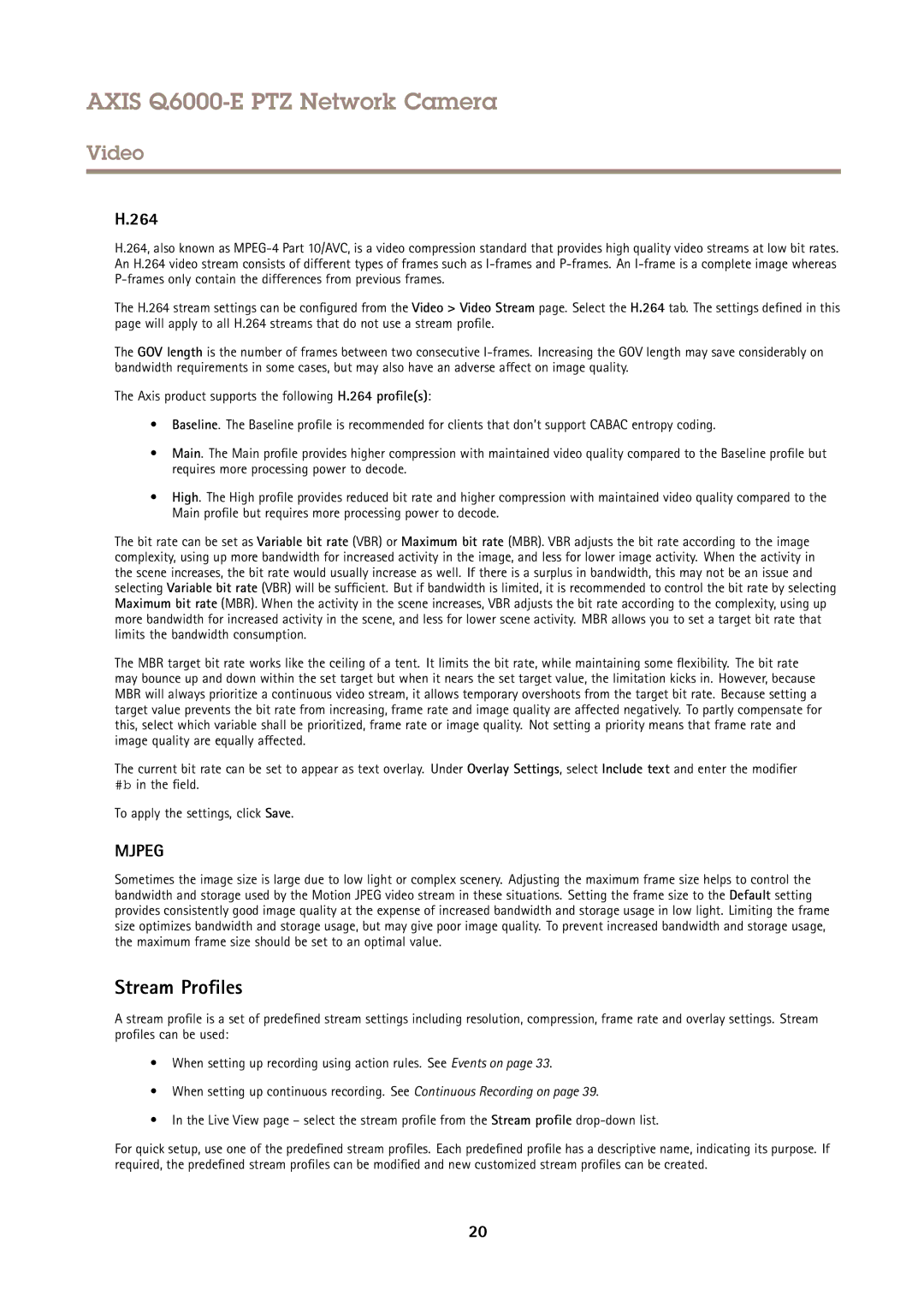 Axis Communications AXIS Q6000-E user manual Stream Profiles, 264 