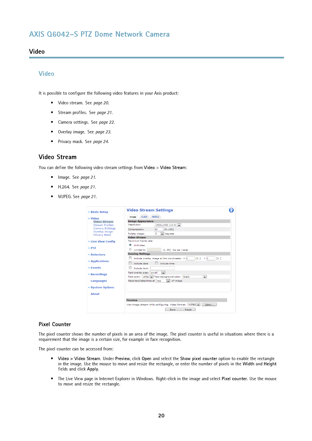 Axis Communications axis q6042s ptz dome network camera user manual Video Stream, Pixel Counter 